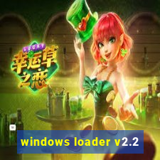 windows loader v2.2